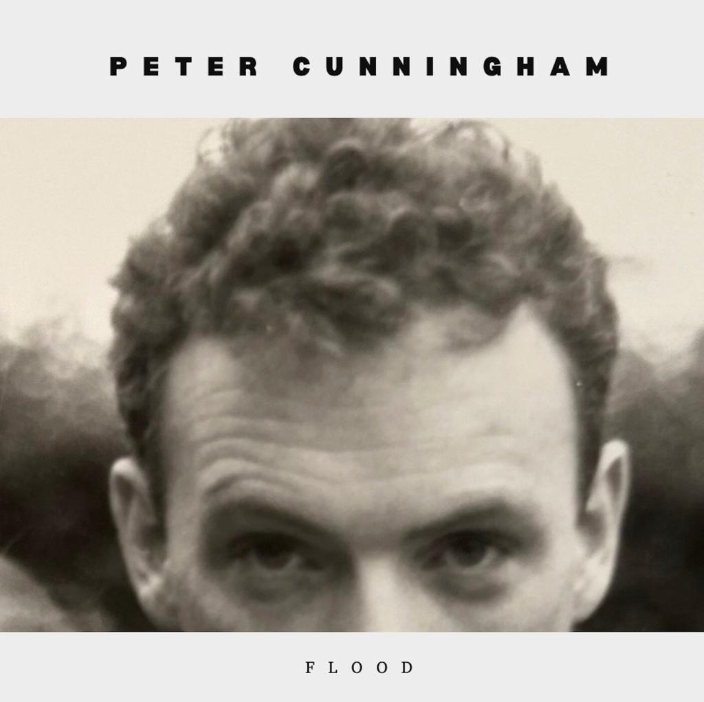 Peter Cunningham, "Flood"
